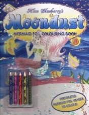 Alice Blueberry`s moondust. Memaid foil colouring book - Opracowanie zbiorowe